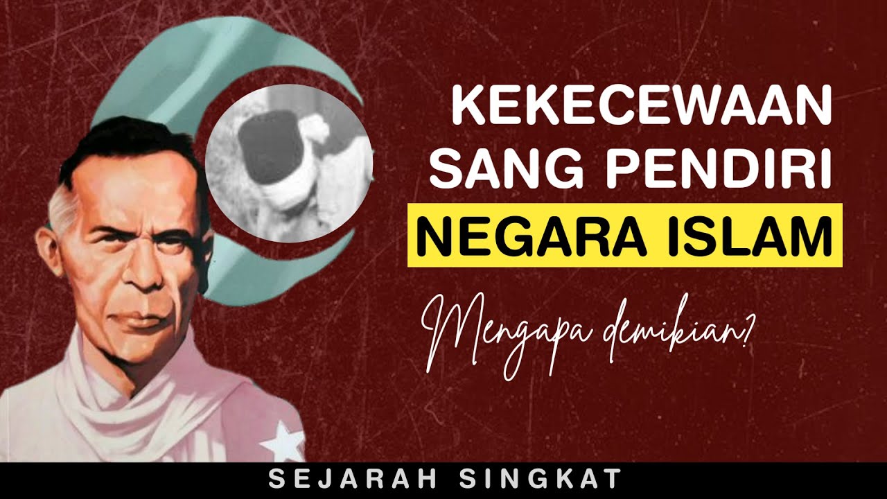 KEKECEWAAN BERUJUNG PEMBERONTAKAN DI/TII | Sejarah Darul Islam - YouTube