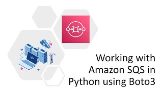 🚀 Amazon SQS Hands-On Tutorial | AWS CLI + Python (Boto3) Full Implementation Guide