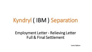 Kyndryl IBM Relieving letter Employment letter Final settlement