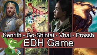 Happy Canadian Thanksgiving! Kenrith vs Go-Shintai vs Vhal | Noble Heritage vs Prossh EDH / CMDR