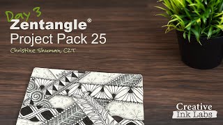 Zentangle Project Pack 25 | Day 3