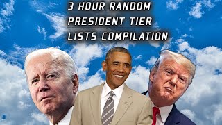 3 HOUR RANDOM PRESIDENT TIER LIST COMPILATION