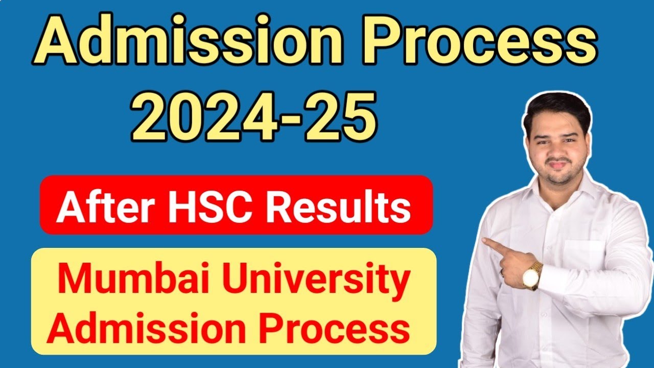 Mumbai University Admission Process 2024 -25 || After 12th Results ...