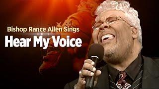 Pastor Rance Allen Hear My Voice( Bishop GE Patterson Favorite Song)