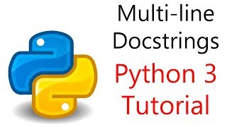 #7 Python Programming - Multi-line Docstrings