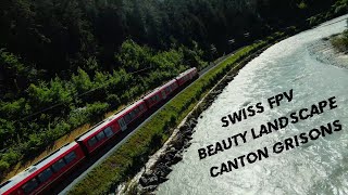 SWISS FPV BEAUTY LANDSCAPE: Kanton Graubünden/ Canton Grisons #DJIFPV #DJI #FPV #SWITZERLAND #SWISS