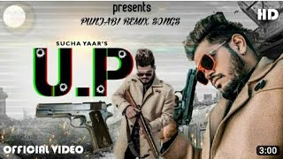 U.P - Official Video || Sucha Yaar FT. Ranjha Yaar | Letest Punjabi Song