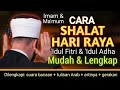 terbaru !!! PANDUAN SHOLAT HARI RAYA TERMUDAH TERLENGKAP 2023 1444 H  IDUL FITRI & SHOLAT IDUL ADHA