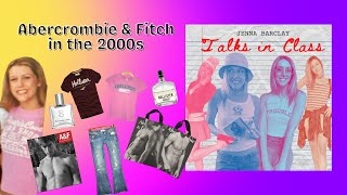 Abercrombie \u0026 Fitch in the 2000s