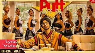 Putt Jatt da _ Diljit Dosanjh (offical lyrics video) Letest Punjabi songs 2018 BY IN TRENDING