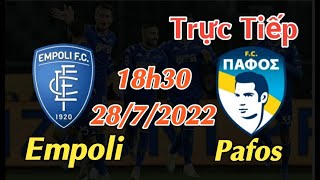 Soi kèo trực tiếp Empoli vs Pafos - 18h30 Ngày 28/7/2022 - Giao Hữu 2022