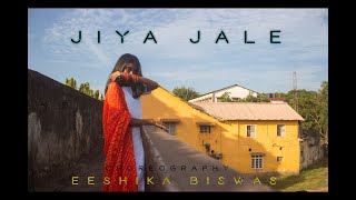 JIYA JALE CHOREOGRAPHY (Dil Se) || Eeshika Biswas Choreography || Dance Choreography ||
