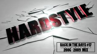 bAsher - Back In The Days #17 (Hardstyle Mix 2006-2009)