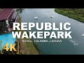 Republic Wakepark, Nuvali, Calamba, Laguna | 4K | Virtual Walk Tour Philippines | Tours From Home TV