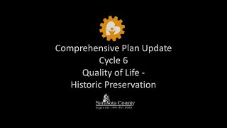 Comprehensive Plan Update / Cycle 6 Quality of Life - Historic Preservation
