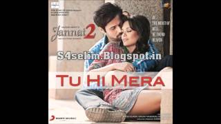 Tu Hi Mera - Jannat 2 (2012) *Full Song* - Ft. Emraan Hashmi, Shafqat Amanat Ali