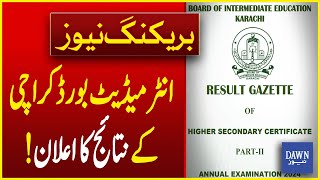 Intermediate Board Karachi Announced Pre-Medical Results | Breaking News | Dawn News