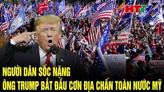 Điểm nóng quốc tế: Ông Trump bắt đầu cơn địa chấn toàn nước Mỹ, người dân sốc nặng