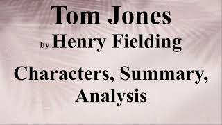 Tom Jones by Henry Fielding | Characters, Summary, Analysis