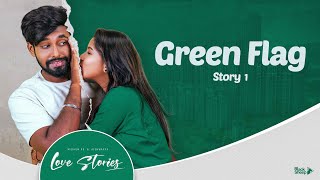 LOVE STORIES | STORY 01  - GREEN FLAG | Ft Midhun RG, Aishwarya | | Blacksheep