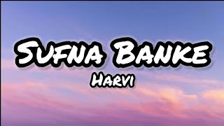 Sufna Banke (lyrics) Harvi