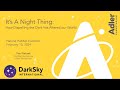 It's a Night Thing: How Dispelling the Dark has Altered our World