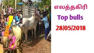 Elathagiri top bulls 28/05/18