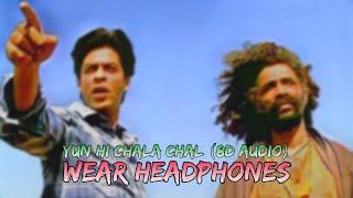 Yun Hi Chala Chal (8D Audio) - A.R Rahman || Swades || Shahrukh Khan || Makrand Deshpnde | Hariharan