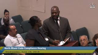 North Miami Code Compliance Hearing - June 19, 2019 Part 1