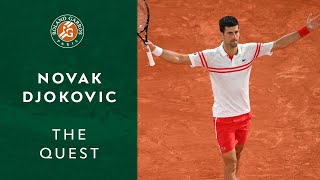 Novak Djokovic - The Quest I Roland-Garros 2021