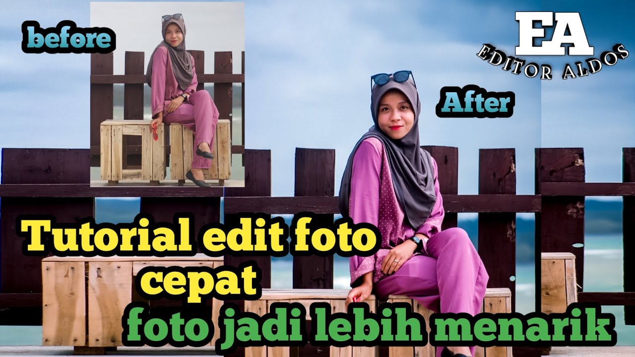 Tutorial Edit Foto Cepat - YouTube