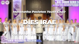 Maranatha Paslaten Youth Choir | Dies Irae (Ondi Yohan Tambunan) | FSPG 2024 Big Choir Seri S