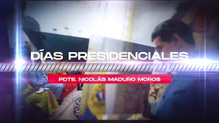Nicolás Maduro | DÍAS PRESIDENCIALES - Semana del 08 al 14 de mayo