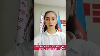 COP29 zolaqlarına daxil olan maşınların sürücüləri 2 bal cərimə olunacaqlar