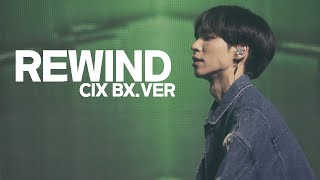 [4K] 221230-31 CIX 2nd concert in Seoul 'Rewind' [BX 병곤.ver]