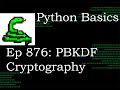 Python Basics Tutorial Cryptography Password Based Key Derivation Function || Data Encryption