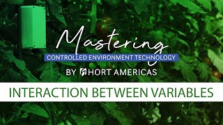 Mastering Interaction Between CEA Environmental Variables