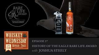 History of the Eagle Rare Life Award - Whiskey Wednesday