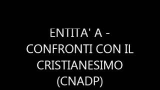 Entità A - CONFRONTI CON IL CRISTIANESIMO