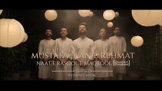 MUSTAFA JAAN E REHMAT | Without Music | DAROOD O SALAAM | Atif Aslam | WooferBooster