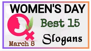 15 Best Slogan On Women's Empowerment In English/Women's Day Quotes/Women's Day Slogans 2024/REJIRAM