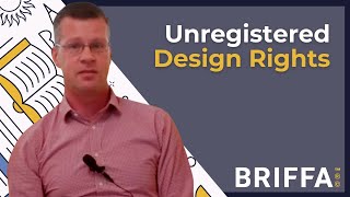 On The Case With Briffa | Jake On Unregistered Design Rights | Briffa Legal