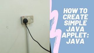 CREATE 'HELLO WORLD' APPLET JAVA | BEGINNERS | APPLET ON NETBEANS | TUTORIAL | SIMPLE PROGRAM| INTRO