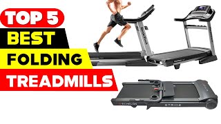 Top 5 Best Folding Treadmills Reviews of 2022