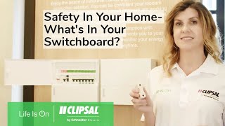 Safety In Your Home - What's In Your Switchboard?