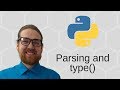 Python 3 Basics (9/34) - Parsing and type