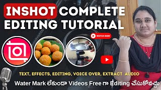 Inshot Editing Complete Tutorial | Free App For Editing YouTube Videos | Inshot Editing In Telugu