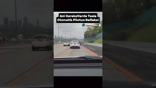 Tesla Otomatik Pilot'un Refleksi.🚘 #trending #tesla #otomobil #youtube #shorts #short #youtubeshorts