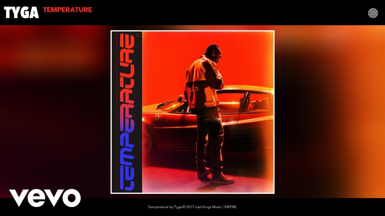 Tyga Temperature Audio Youtube