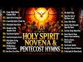 🔥 HOLY SPIRIT NOVENA & PENTECOST HYMNS 2026 🔥 | Catholic Holy Spirit Worship Songs, Gregorian Chant,